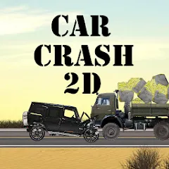 Скачать взлом Car Crash 2D (Кар Краш 2D) [МОД Mega Pack] на Андроид