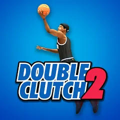 Скачать взлом DoubleClutch 2 : Basketball (ДаблКлач 2) [МОД Бесконечные монеты] на Андроид