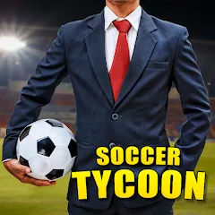 Скачать взлом Soccer Tycoon: Football Game [МОД Mega Pack] на Андроид