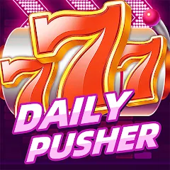 Скачать взлом Daily Pusher Slots 777 (Дейли Пушер Слотс 777)  [МОД Все открыто] на Андроид