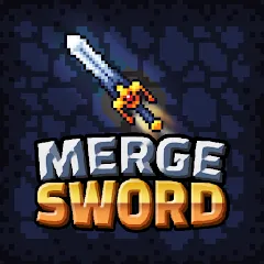 Скачать взлом Merge Sword :Idle Merged Sword (Мерж Сворд)  [МОД Меню] на Андроид