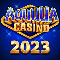 Скачать взлом Aquuua Casino - Slots (Аквуа Казино) [МОД Unlimited Money] на Андроид
